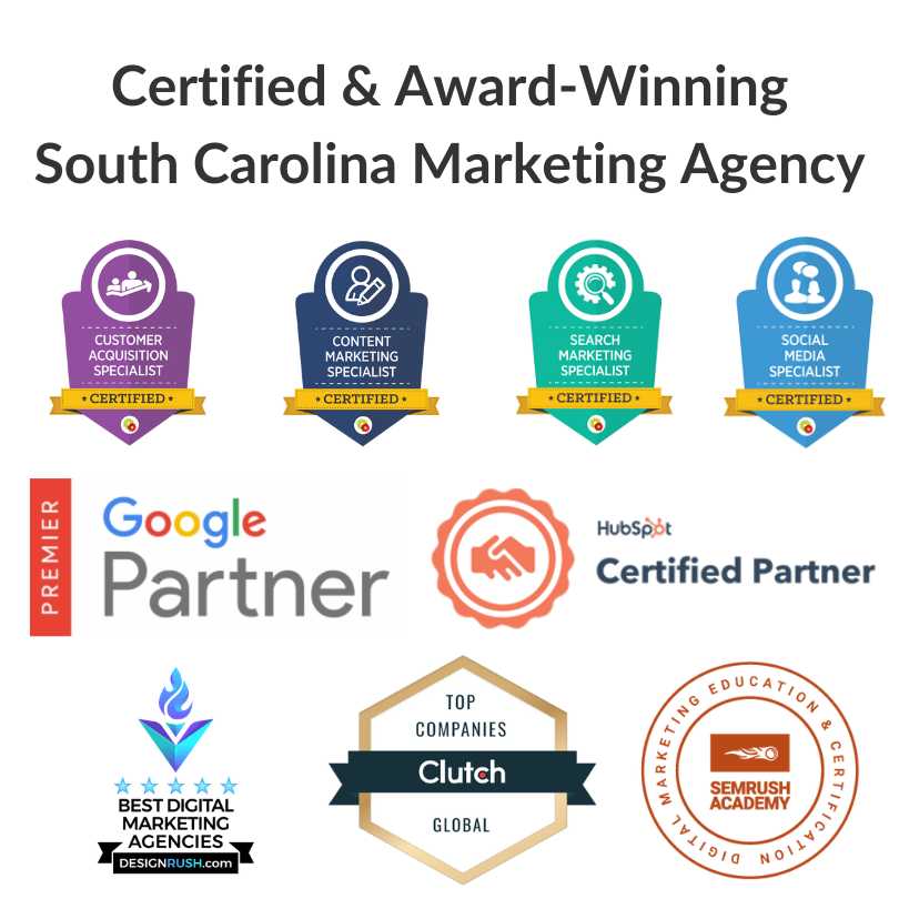 Certified and Award Winning Digital Marketing Agency in South Carolina Awards Certifications Agencies Companies Firms