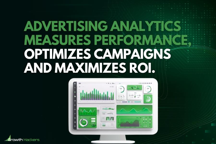 Advertising analytics measures performance optimizes campaigns and maximizes ROI