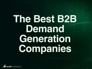 Best B2B Demand Generation Companies