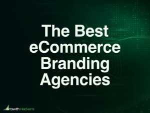Best eCommerce Branding Agencies