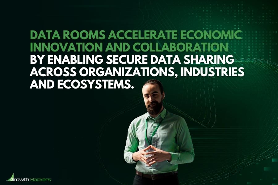 Data rooms accelerate economic innovation and collaboration by enabling secure data sharing across organizations industries and ecosystems