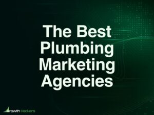 Best Plumbing Marketing Agencies