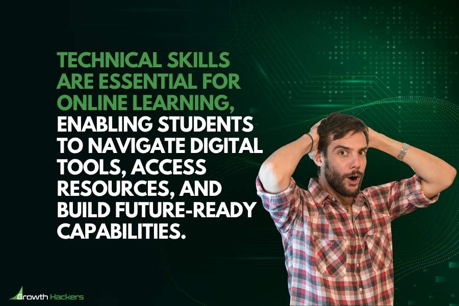 Technical skills are essential for online learning enabling students to navigate digital tools access resources and build future-ready capabilities