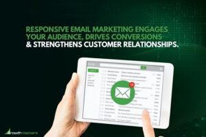 Responsive email marketing engages your audience drives conversions and strengthens customer relationships