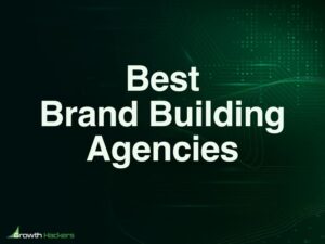 Best Brand Building Agencies