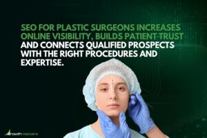SEO for plastic surgeons increases online visibility builds patient trust and connects qualified prospects with the right procedures and expertise