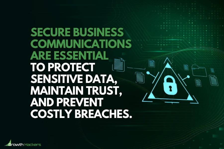 Secure business communications are essential to protect sensitive data maintain trust and prevent costly breaches