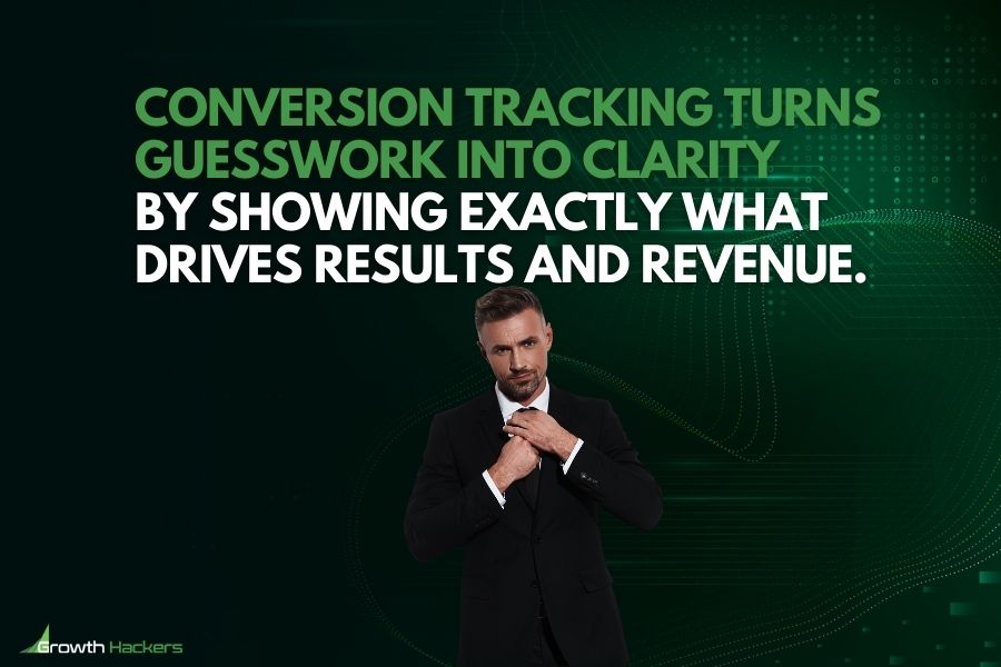 Conversion tracking turns guesswork into clarity by showing exactly what drives results and revenue