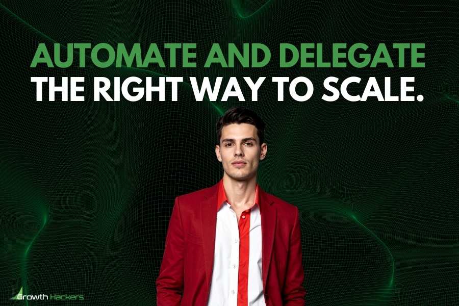 The Automated Founder - A Growth Expert’s Guide to 'Zero-Trust' Delegation