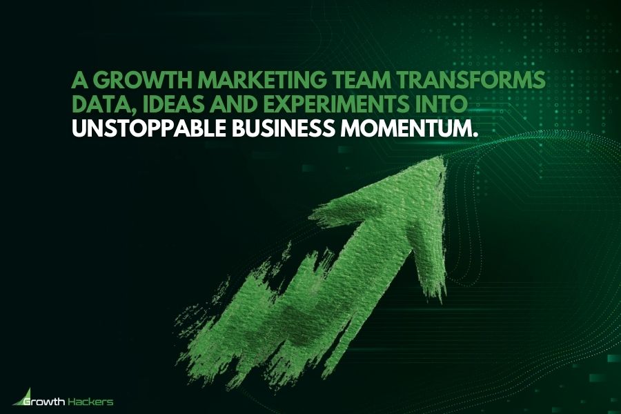 A growth marketing team transforms data ideas and experiments into unstoppable business momentum