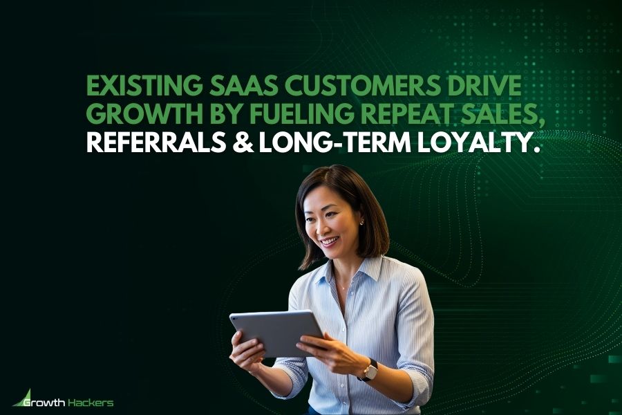 Existing SaaS customers drive growth by fueling repeat sales referrals and long-term loyalty