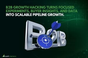 B2B growth hacking turns focused experiments, buyer insights, and data into scalable pipeline growth.