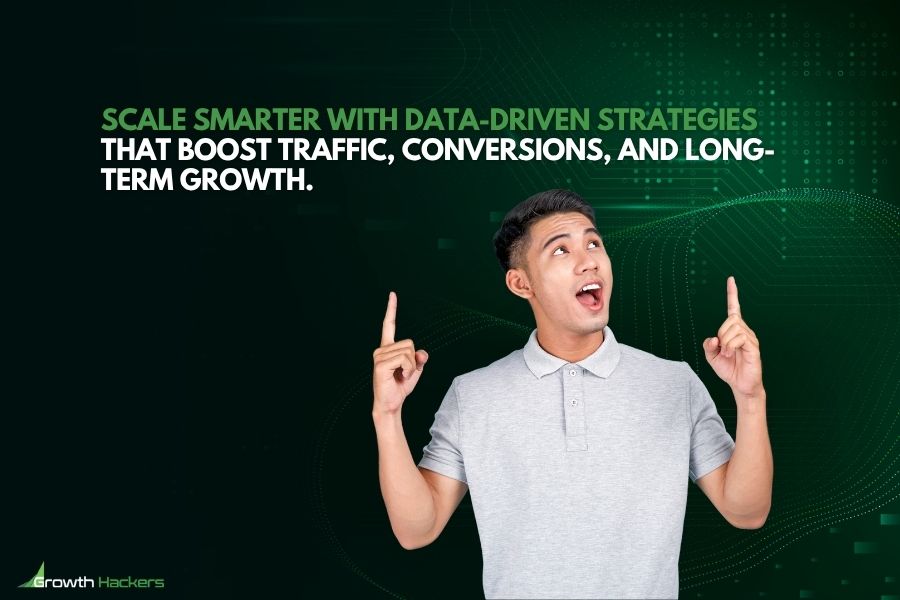 scale smarter with data-driven strategies that boost traffic, conversions, and long-term growth