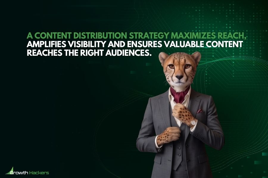 A content distribution strategy maximizes reach amplifies visibility and ensures valuable content reaches the right audiences