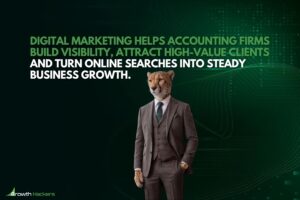 Digital marketing helps accounting firms build visibility attract high-value clients and turn online searches into steady business growth