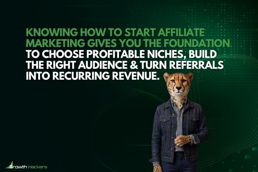 Knowing how to start affiliate marketing gives you the foundation to choose profitable niches build the right audience and turn referrals into recurring revenue