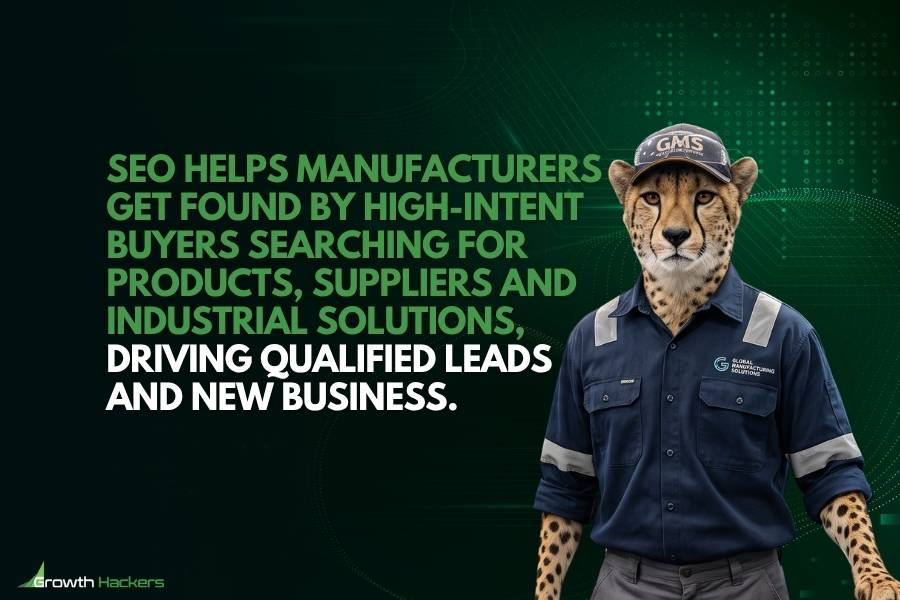 SEO helps manufacturers get found by high-intent buyers searching for products suppliers and industrial solutions driving qualified leads and new business
