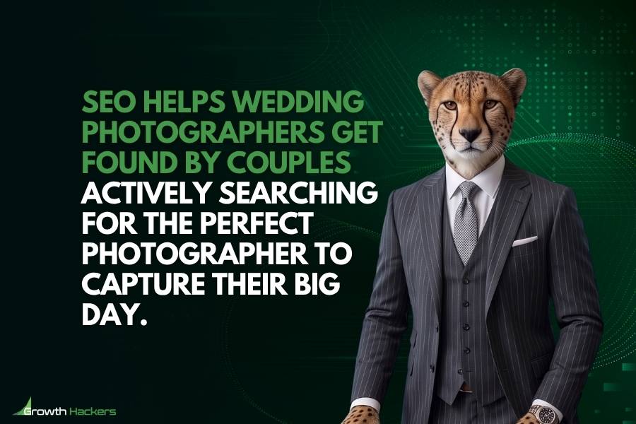 SEO helps wedding photographers get found by couples actively searching for the perfect photographer to capture their big day