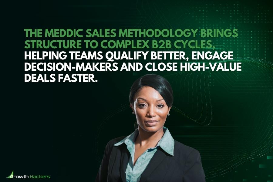 The MEDDIC sales methodology brings structure to complex B2B cycles helping teams qualify better engage decision-makers and close high-value deals faster