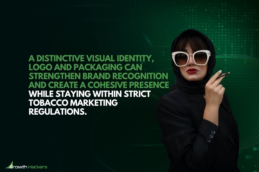 A distinctive visual identity logo and packaging can strengthen brand recognition and create a cohesive presence while staying within strict tobacco marketing regulations