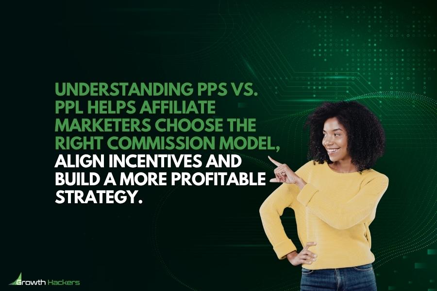 Understanding PPS vs. PPL helps affiliate marketers choose the right commission model align incentives and build a more profitable strategy